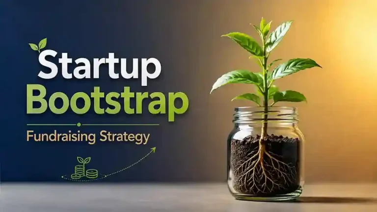 Startup Bootstrap Fundraising Strategy
